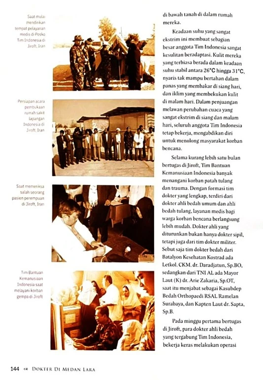 Dokumentasi kepemimpinan Prof. Dr. dr. Idrus Andi Paturusi dalam Misi Bantuan Kemanusiaan Indonesia di Iran pascagempa Bam, 2004. Sumber: buku Idrus Andi Paturusi: Dokter di Medan Lara karya Sili Suli & Hurri Hasan (2020).
